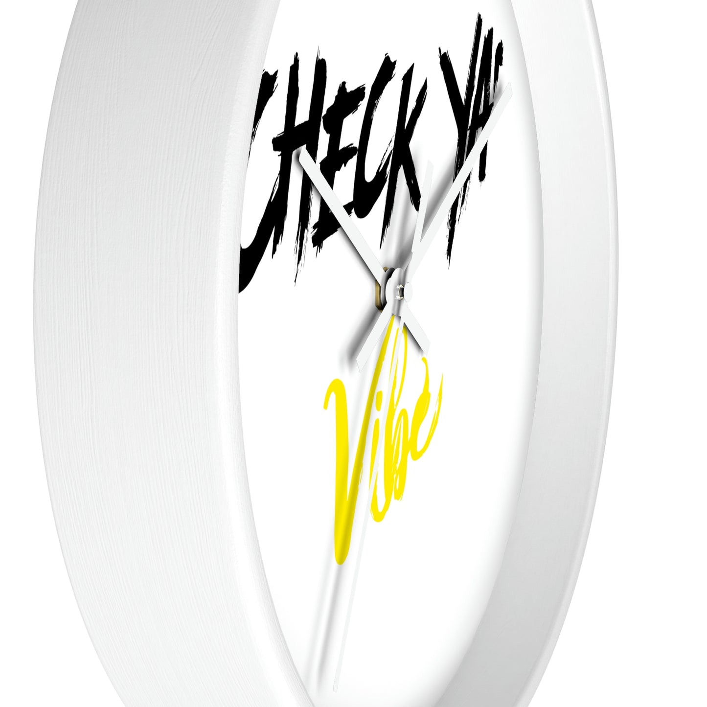 "Check Ya' Vibe" Wall clock
