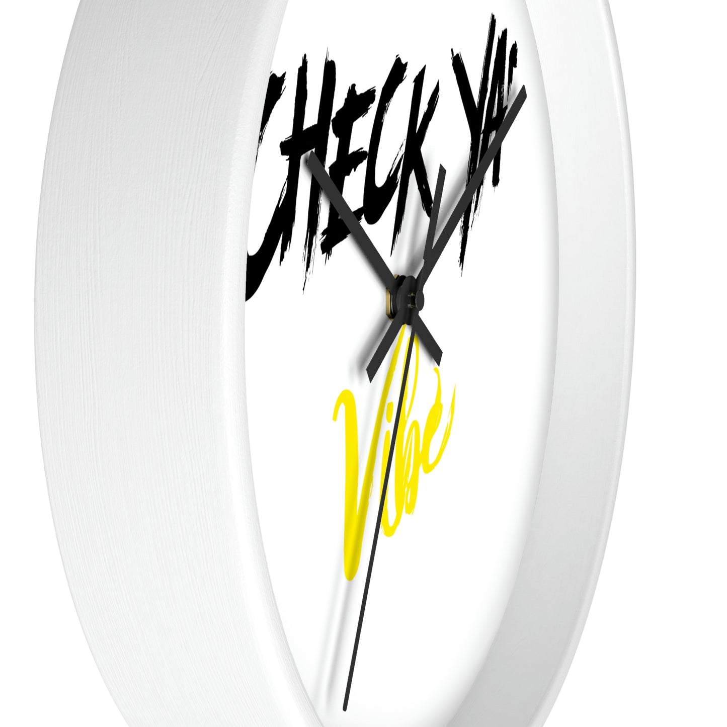 "Check Ya' Vibe" Wall clock