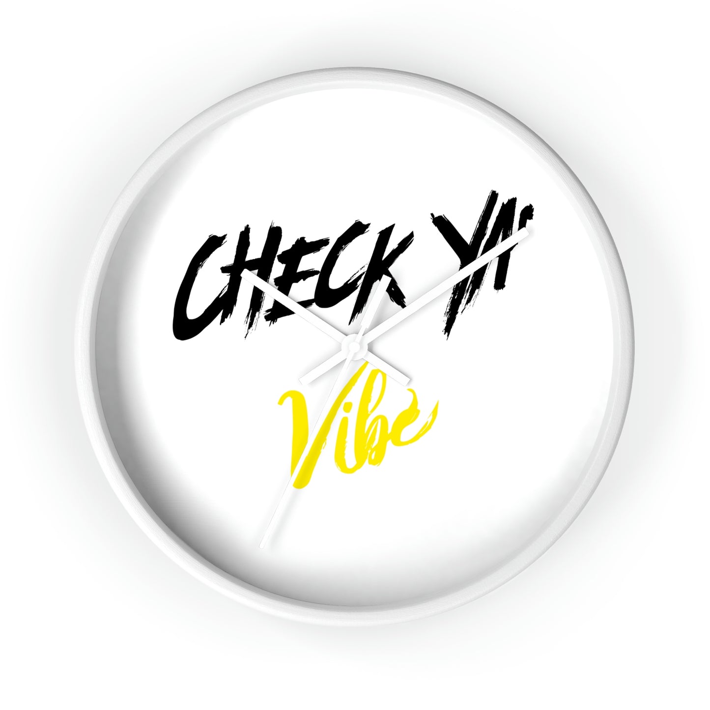 "Check Ya' Vibe" Wall clock