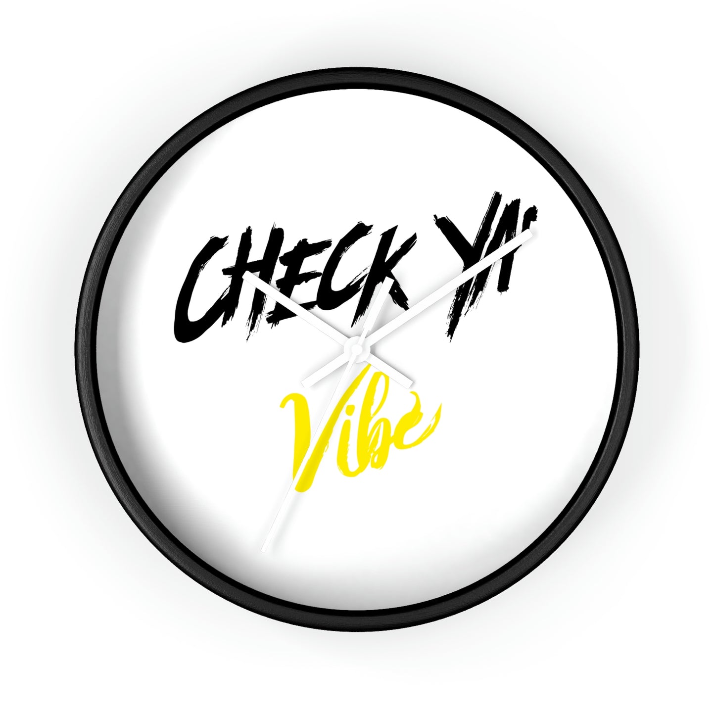 "Check Ya' Vibe" Wall clock
